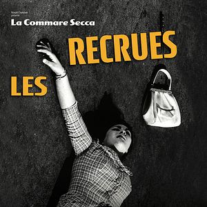Photo Les Recrues