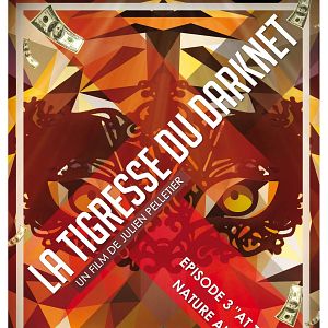 Photo La Tigresse du Darknet EP. 3
