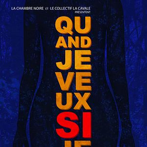Photo Quand je veux, si je veux !