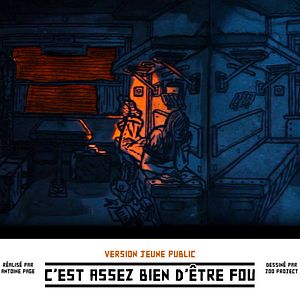 Photo C'est assez bien d'être fou (Jeune Public)