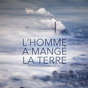 Photo L'Homme a mangé la terre
