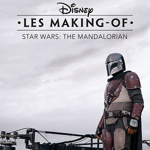 Photo Disney Les Making-of : The Mandalorian