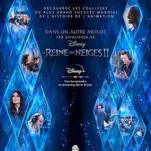 Photo Dans un autre monde : Les coulisses de La Reine Des Neiges 2