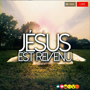 Photo Jésus est revenu