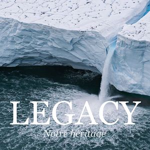 Photo Legacy, notre héritage