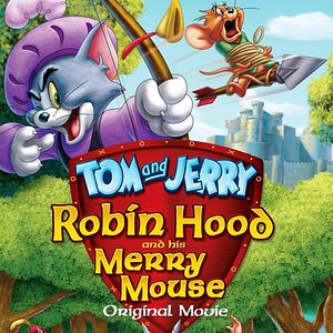 Photo Tom et Jerry - L'histoire de Robin des Bois