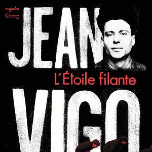 Photo Zéro de conduite et les courts métrages de Jean Vigo