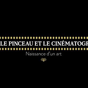 Photo L'Oeil, le pinceau et le cinématographe
