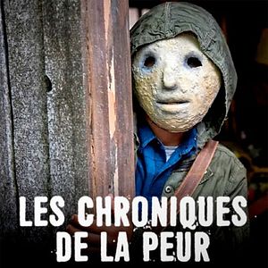 Photo Les chroniques de la peur