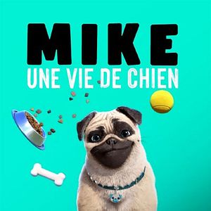 Photo Mike, une vie de chien