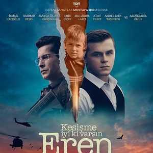 Photo Kesişme: İyi ki Varsın Eren