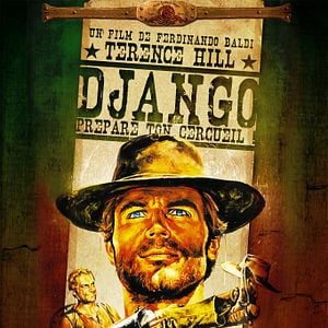 Photo Django, prépare ton cercueil