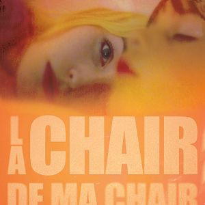 Photo La Chair de ma chair