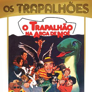Photo O Trapalhão na Arca de Noé