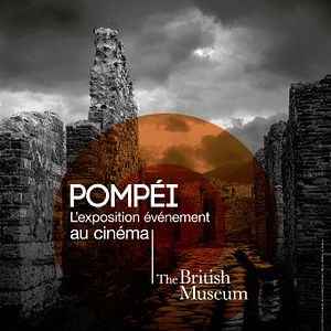 Photo Pompéi - Vie et Mort à Pompéi et Herculanum (Pathe live)