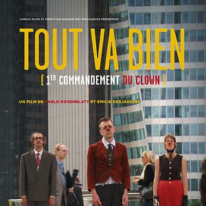 Photo Tout va bien - 1er commandement du clown