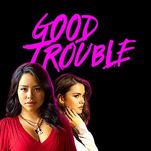 Photo Good Trouble