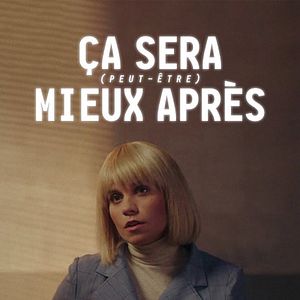 Photo Ce sera (peut-être) mieux après