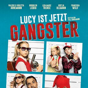 Photo Lucy ist jetzt Gangster