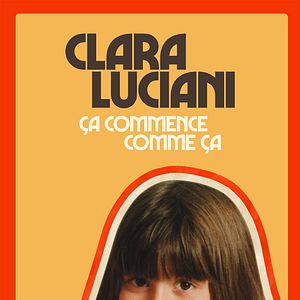 Photo Clara Luciani: ça commence comme ça