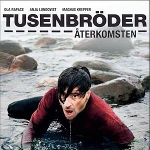 Photo Tusenbröder - Återkomsten