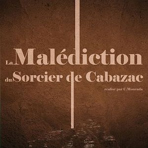 Photo La Malédiction du sorcier de Cabazac