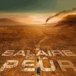 Photo Le Salaire de la Peur