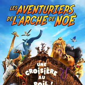 Photo Les Aventuriers de l'arche de Noé