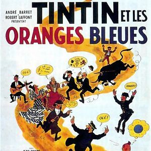Photo Tintin et les oranges bleues