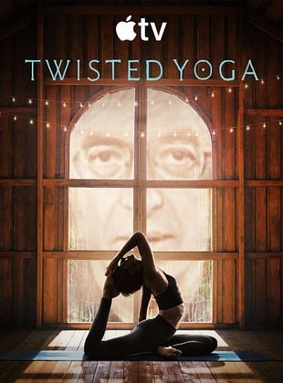 poster de la série Twisted Yoga