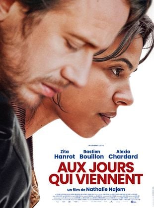 poster du film Bande-annonce Aux jours qui viennent
