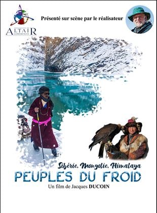 Bande-annonce Altaïr Conférences - Peuples du froid : Sibérie, Mongolie, Himalaya