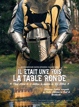 poster du film Bande-annonce Il était une fois la Table Ronde
