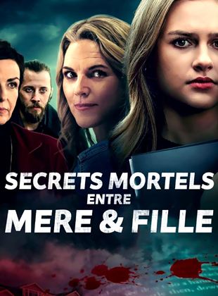 Secrets mortels entre mère et fille