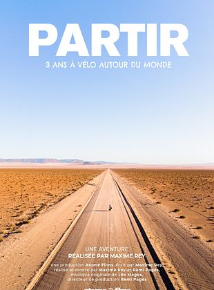 poster du film Partir - 3 ans à velo autour du monde