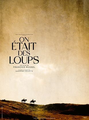 poster du film On était des loups