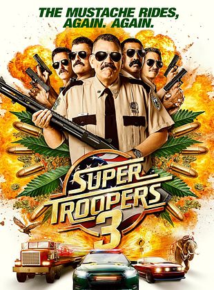 poster du film Bande-annonce Super Troopers 3
