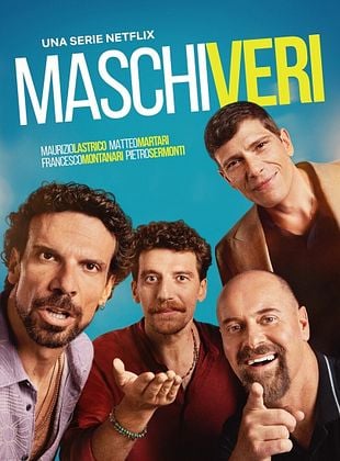 poster de la série Des vrais mecs