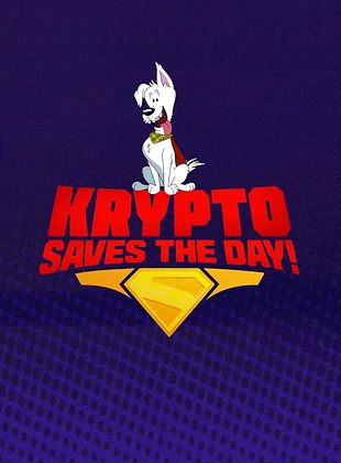 poster de la série Krypto Saves the Day!