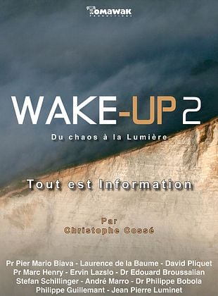 Bande-annonce Wake-Up2 Tout est information