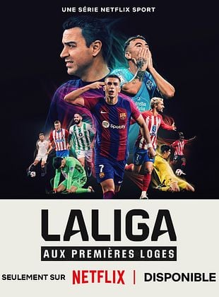 LALIGA : Aux premières loges