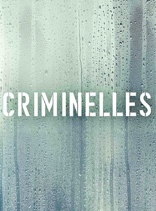poster de la série Criminelles