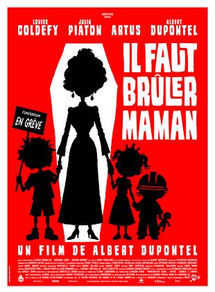 Il faut brûler Maman