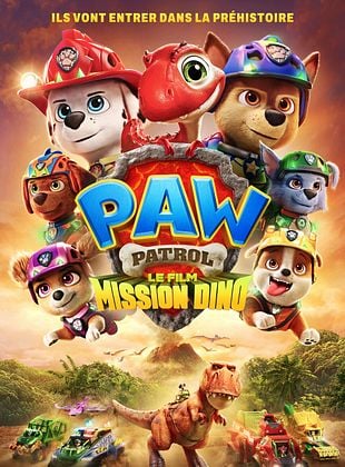 poster du film La Pat' Patrouille : Le film mission Dino