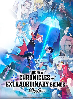poster de la série The New Chronicles of Extraordinary Beings: Preface