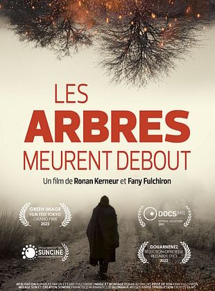 Bande-annonce Les Arbres meurent debout