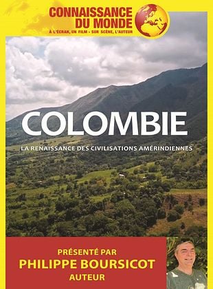poster du film Bande-annonce Connaissance du Monde : Colombie - La renaissance des civilisations amérindiennes