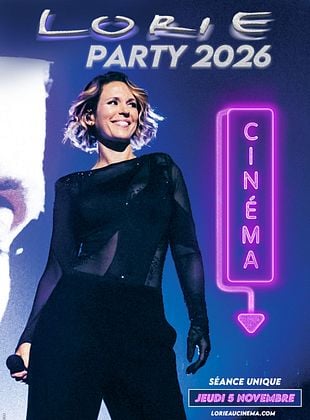 poster du film Lorie Party 2026 au cinéma