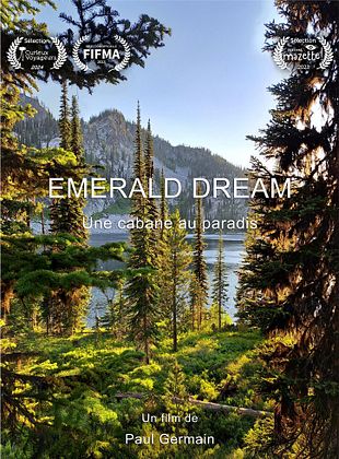 poster du film Emerald Dream, une cabane au Paradis