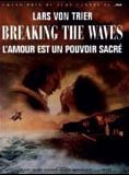 Bande-annonce Breaking the Waves